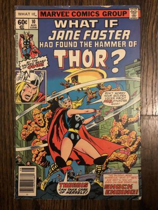 What If? 10 (aug 1978,  Marvel) First Jane Foster As Thor