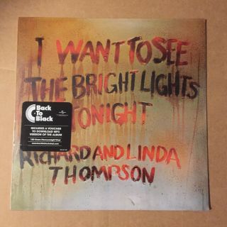 Richard And Linda Thompson - I Want To See The Bright Lights Tonight Lpnew/sealed