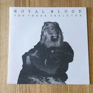 Royal Blood - Ten Tonne Skeleton - 7 " Vinyl Record - As