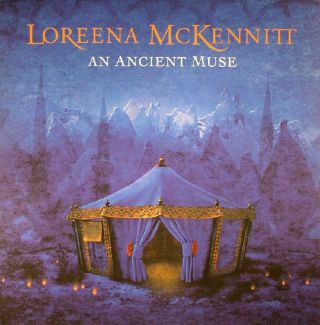 Mckennitt,  Loreena - An Ancient Muse: 10th Anniversary Edition (reissue) - Lp