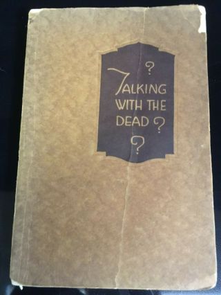 Watchtower Booklet Talking With The Dead 1920