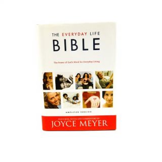 The Everyday Life Bible The Power Of Gods Word For Everyday Living Joyce Meyer