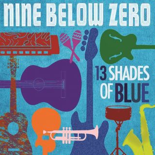 Nine Below Zero - 13 Shades Of Blue Cd Very Good