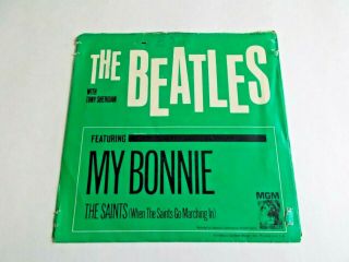 The Beatles My Bonnie / The Saints 45 1964 Mgm Picture Sleeve Vinyl Record