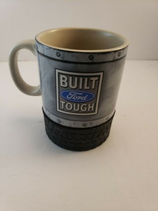 Built Ford Tough Coffee Mug With Rubber Base