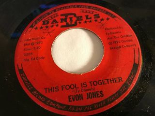 Evon Jones This Fool Is Togethe 1 & 2 Rare Northern Crossover Soul 45 On Daniels