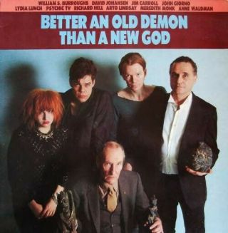 John Giorno - Better An Old Demon Than A God 1xlp (1984)