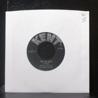Elmore James - Dust My Blues / Happy Home 7 " Vg - Vinyl 45 Kent 45x331 Usa 1960