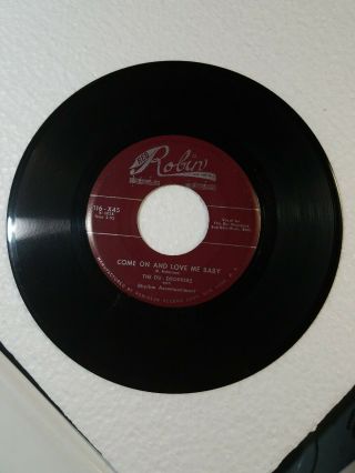 The Du - Droppers " Come On And Love Me Baby " Red Robin Records