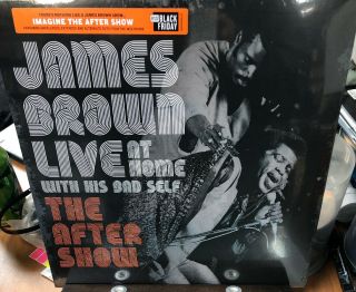 James Brown Live At Home With His Bad Self After Show Lp Black Friday Rsd 2019