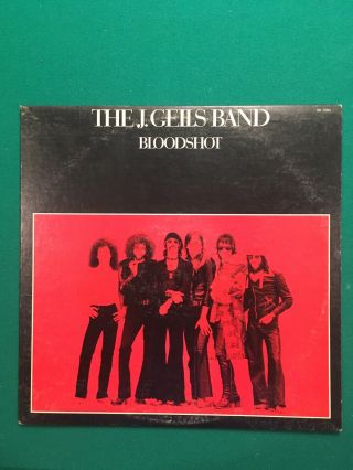 J Geils Band Bloodshot Red Vinyl Lp Dated 1973