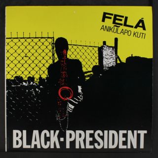 Fela Anikulapo Kuti: Black President Lp Soul