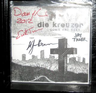 Die Kreuzen - Cows And Beer - 7 " Vinyl 45 Us Signed By Band 2007 Barbarian