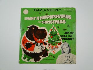 COLUMBIA J - 186,  GAYLA PEEVEY I Want A Hippopotamus For Christmas. 3