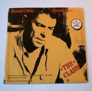 The Clash.  Should I Stay Or Should I Go.  7”.  Epic.  1982.  Punk.  Us Rare Sleeve