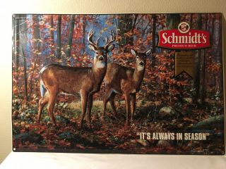 Schmidt’s Premium Beer Raised Tin “it’s Always In Season” Sign.