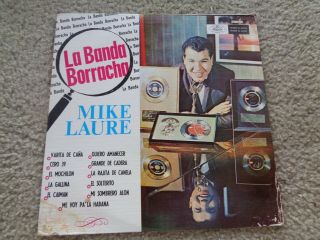 Mike Laure La Banda Borracha Lp Records