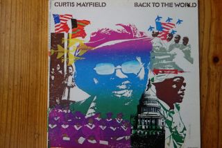 Curtis Mayfield ‎– Back To The World Curtom Crs 8015 (promo)