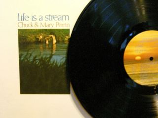 Ultra Rare Vinyl Lp Chuck & Mary Perrin (hippie) Life Is A Stream Sunlight -