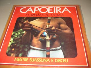 Very Rare.  Mestre Suassuna E Dirceu " Capoeira Cordao De Ouro " Latin Brazil Lp