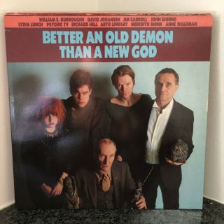 V/a Better An Old Demon Lp 1983 Giorno Orig Us Press Burroughs Lydia Lunch Ex/ex