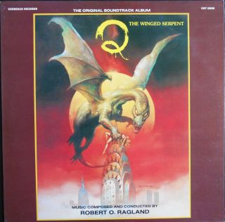 Robert O.  Ragland Ost Q The Winged Serpent Lp Us 1982