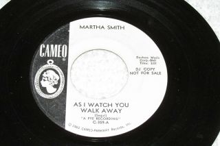 Martha Smith - As I Watch You Walk Away - Cameo 359 - northern soul - DJ - LISTEN 2