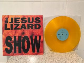 Jesus Lizard Show Vinyl Lp Record Yellow Live Scratch Acid Nirvana Big Black Tar