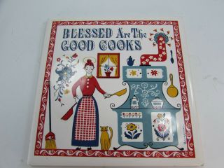 Swedish Berggren Tile 6 " Trivet Blessed Are The Good Cooks 1963 Vintage 31239