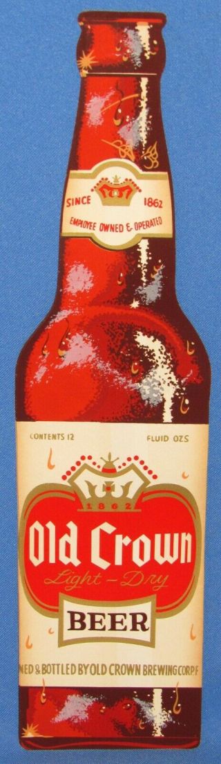 Old Crown Light Dry Beer 10.  5 " Cardboard Beer Bottle Ad.  Old Stock