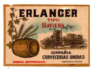 1900s Cervecerias Unidas Brewery,  Santiago,  Chile Erlanger Tipo Beer Label