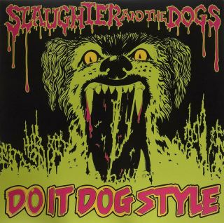 Slaughter And The Dogs - Do It Dog Style (lp Vinyl)