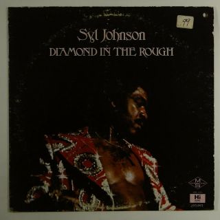 Syl Johnson " Diamond In The Rough " Soul Funk Lp Hi