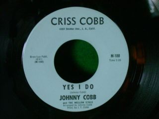 Mint/m - Orig Northern Soul 45 Johnny Cobb Yes I Do / Hold On To You Criss Cobb