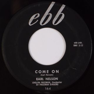 Earl Nelson: Come On / No Time To Cry Usa Ebb R&b Popcorn 45