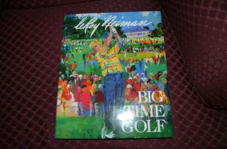 Leroy Neiman Big - Time Golf Book Autographed Signed W/ Dust Jacket 1992