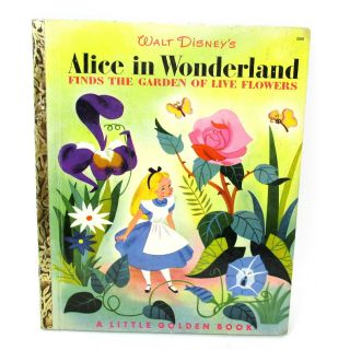 Walt Disneys Alice Wonderland Little Golden Book Live Flowers 1951 D20 A Edition