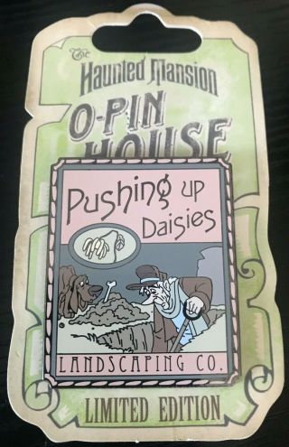 Autographed Dlr Haunted Mansion O - Pin House Pushing Up Daises Le999