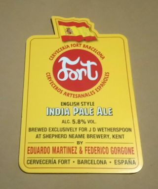 Fort English Style India Pale Ale Beer Pump Handle Clip Badge 5.  8 Abv Barcelona