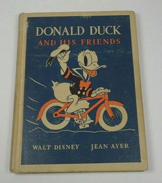 Donald Duck And His Friends 1939 Edition Walt Disney Book By Jean Ayer