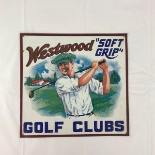 Vintage Advertising Sign Westwood Golf Clubs Soft Grip Tin Metal Embossed