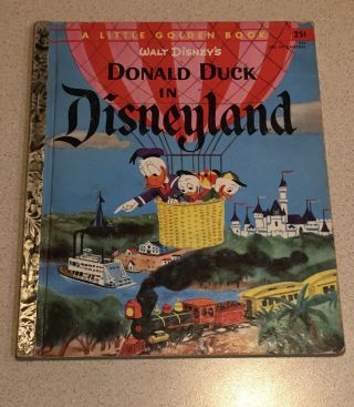 Vintage 1955 Disney’s Donald Duck In Disneyland A Little Golden Book D44