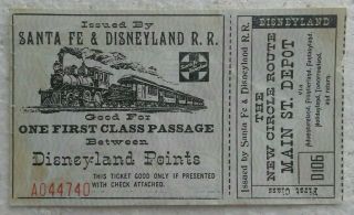 C.  1956 Ticket.  Santa Fe & Disneyland Railroad First Class,  Anaheim California