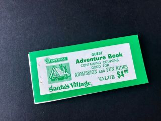 Santas Village Skyforest Ca 1960’s Coupons And Ride Tickets