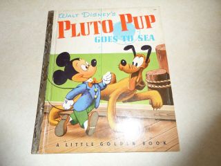 Pluto Pup Goes To Sea,  A Little Golden Book,  1952 (a Ed;vintage Walt Disney)