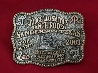 2003 Rodeo Trophy Belt Buckle Texas Roping Champion Judge Leo Smith Vintage 467