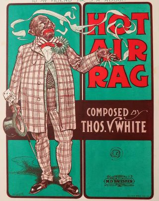 Black Americana Ragtime Sheet Music Hot Air Rag By Thos.  V.  White 1900