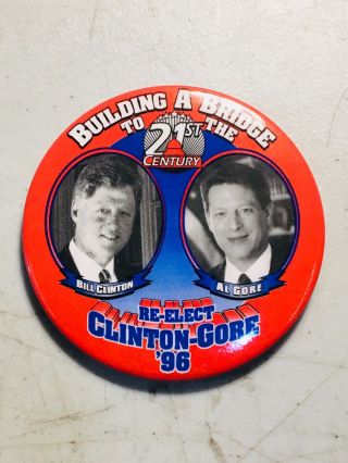 1996 Bill Clinton Al Gore Campaign Pin Pinback Button Political Presidential 