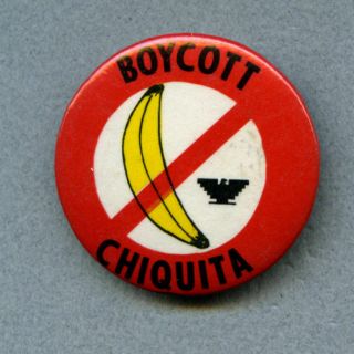 United Farm Workers Boycott Chiquita Banana 1½ " Celluloid Pin