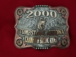 2000 Rodeo Trophy Belt Buckle Tombstone Arizona Bronc Ride Champ Vintage 168